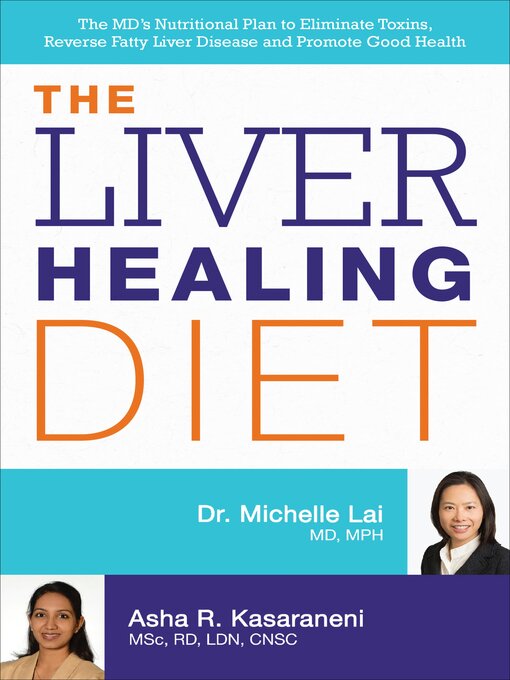 Title details for The Liver Healing Diet by Michelle Lai - Available